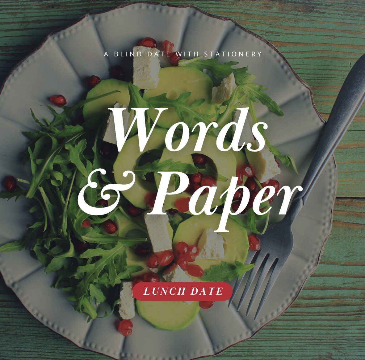 Blind Date with Stationery - Words & Paper - Lunch Date